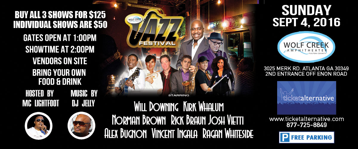 Wolf Creek Jazz Festival featuring Will Downing, Kirk Whalum, Norman Brown ...